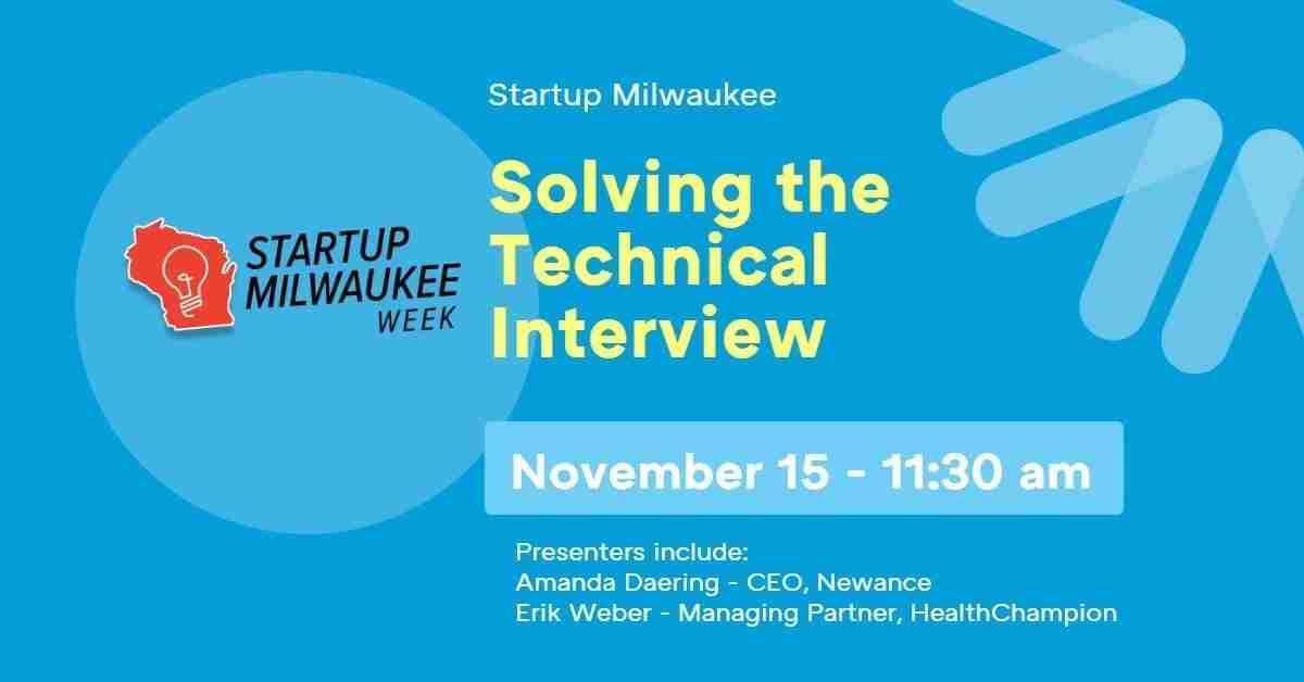 Startup Milwaukee Week: Solving the technical interview